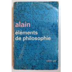 ELEMENTS DE PHILOSOPHIE par ALAIN , 1941
