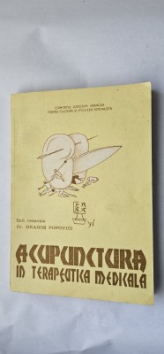 Acupunctura in terapeutica medicala - Dragos Popovici STARE FOARTE BUNA / foto