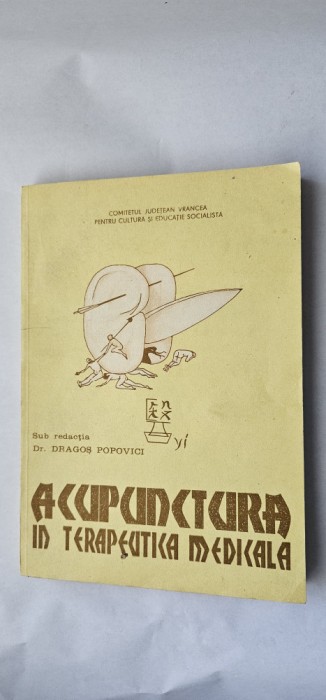 Acupunctura in terapeutica medicala - Dragos Popovici STARE FOARTE BUNA /
