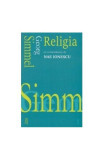 Religia. Cu o introducere de Nae Ionescu - Paperback brosat - Georg Simmel - Cartex