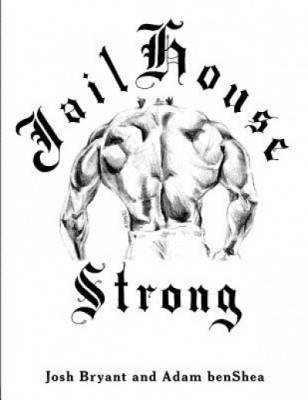 Jailhouse Strong foto