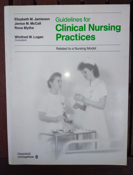 Guidelines for clinical nursing practices- Jamieson, Mccal, Blythe
