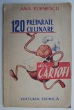 120 preparate culinare din cartofi &ndash; Ana Elenescu (coperta uzata)