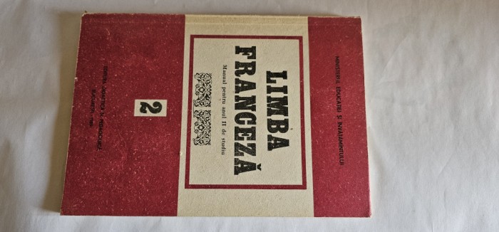 LIMBA FRANCEZA ANUL II DE STUDIU , ANUL 1989