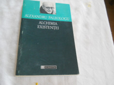 Alchimia Existentei - Alexandru Paleologu, Humanitas, 1997 Carte Noua foto