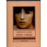 Isten rabjai - G&aacute;rdonyi G&eacute;za