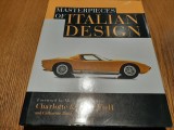 MASTERPIECES OF ITALIAN DESIGN - Charlotte Fiell, Catharine Rossi - 2013, 256 p., Alta editura