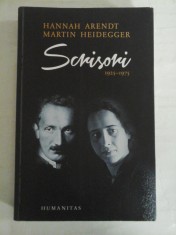 Scrisori 1925-1975 si alte documente - HANNAH ARENDT * MARTIN HEIDEGGER