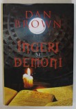 INGERI SI DEMONI de DAN BROWN , 2006