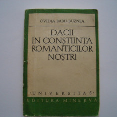 Dacii in constiinta romanticilor nostri - Ovidia Babu-Buznea