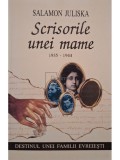 Salamon Juliska - Scrisorile unei mame 1935-1944 (Editia: 1996)