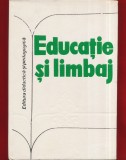(Coordonator) Sorin Stati, &quot;Educatie si limbaj&quot; - 1972
