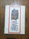 Omul de piatra - Victor Eftimiu / R6P3S