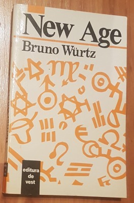 New Age. Paradigma holista sau revrajirea varsatorului de Bruno Wurtz foto