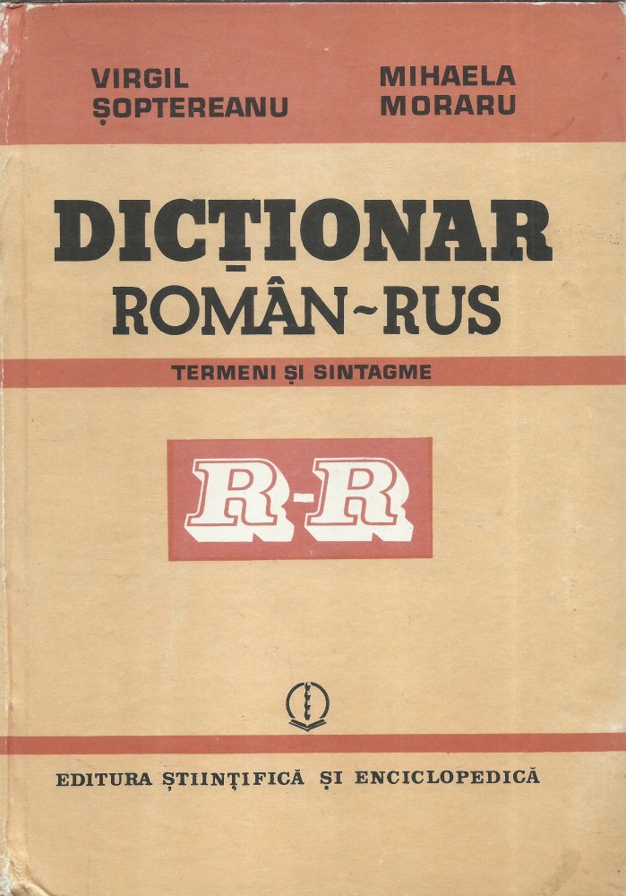 AS - VIRGIL SOPTEREANU - DICTIONAR ROMAN-RUS TERMENI SI SINTAGME | Okazii.ro