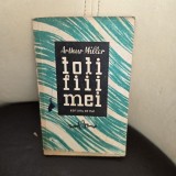Toti fiii mei - Arthur Miller