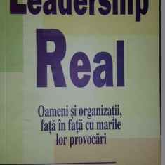 Leadership Real: Oameni si organizatii, fata in fata cu marile lor provocari- Dean Williams