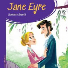 Jane Eyre. Prima mea biblioteca - Charlotte Bronte