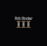 III - Vinyl LP2 | Bob Sinclar, House, Wagram Music