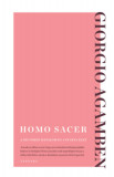 Homo sacer - A szuver&eacute;n hatalom &eacute;s a puszta &eacute;let - Giorgio Agamben