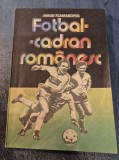 Fotbal cadran romanesc Mihai Flamaropol