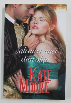 SALVAREA UNEI DIAVOLITE de KATE MOORE , 2019 foto
