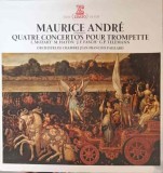 Vinil Maurice Andre - Quatre Concertos Trompette (LP, 1973, Erato, Muzica Clasica) Stare Buna