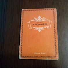 IN AVANGARDA - Bogdan Istru - Editura Cartea Rusa, 1953, 67 p.