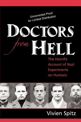 Doctors from Hell: The Horrific Account of Nazi Experiments on Humans foto