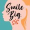 Smile Big, Sis: The girl&#039;s guide for navigating teenagehood with confidence and joy