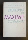 Dicționar de maxime comentat - Tudor Vianu