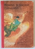POVESTI SI SNOAVE CHINEZESTI , ILUSTRATII de ANGI PETRESCU - TIPARESCU , 1987 * COTOR REFACUT