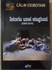Istoria unei stagiuni (2009-2010) - Calin Ciobotari - Teatru, Editura Princeps, 2010, 204 pagini