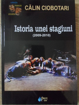 ISTORIA UNEI STAGIUNI (2009-2010)-CALIN CIOBOTARI foto