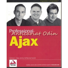 Professional Ajax - Nicholas C. Zakas, Jeremy McPeak, Joe Fawcett