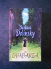 BARBARA DELINSKY - EVADAREA