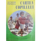 Cartea copilului - 1995 - Octavian Popescu ($X35)