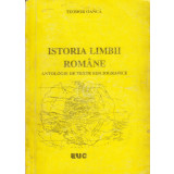 Istoria limbii romane. Antologie de texte bibliografice