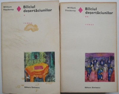 Balciul desertaciunilor (2 volume) - William Thackeray foto