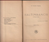 W. SOMERSET MAUGHAM - SALTIMBANCII ( EDITIA A II-A ) ( 1940 ) ( RELEGATA )