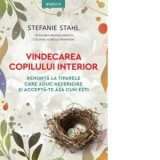 Vindecarea copilului interior - Stefanie Stahl