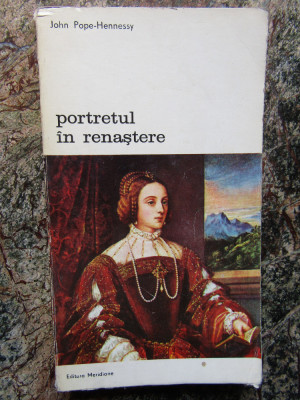 Portretul in renastere- John Pope-Hennessy foto