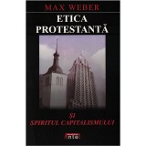 Etica protestanta - Max Weber