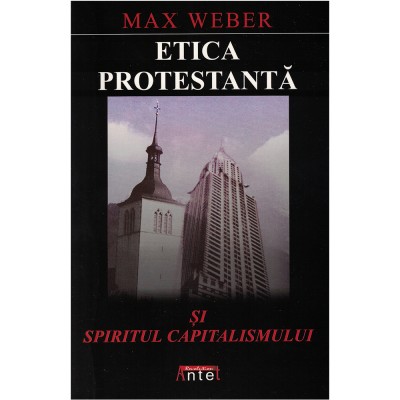 Etica protestanta - Max Weber foto