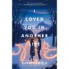 I Loved You in Another Life - David Arnold