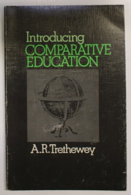 INTRODUCING COMPARATIVE EDUCATION by A.R. TRETHEWEY , 1976 foto