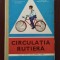 Manual Circulația rutieră VII-VIII H. Vlăsceanu - Angi Petrescu și Burschi 1979