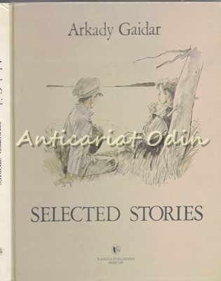 Selected Stories - Arkady Gaidar