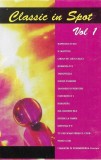 Various - Classic In Spot Vol 1, Caseta audio