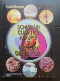 Schimbări climatice abrupte și factorii generatori - Cristian Mureșanu (autogtaful autorului)